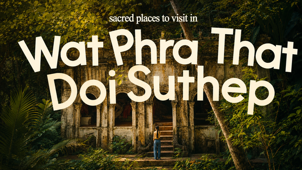 Wat Phra That Doi Suthep: The Complete Guide for First-Time Visitors (2026)